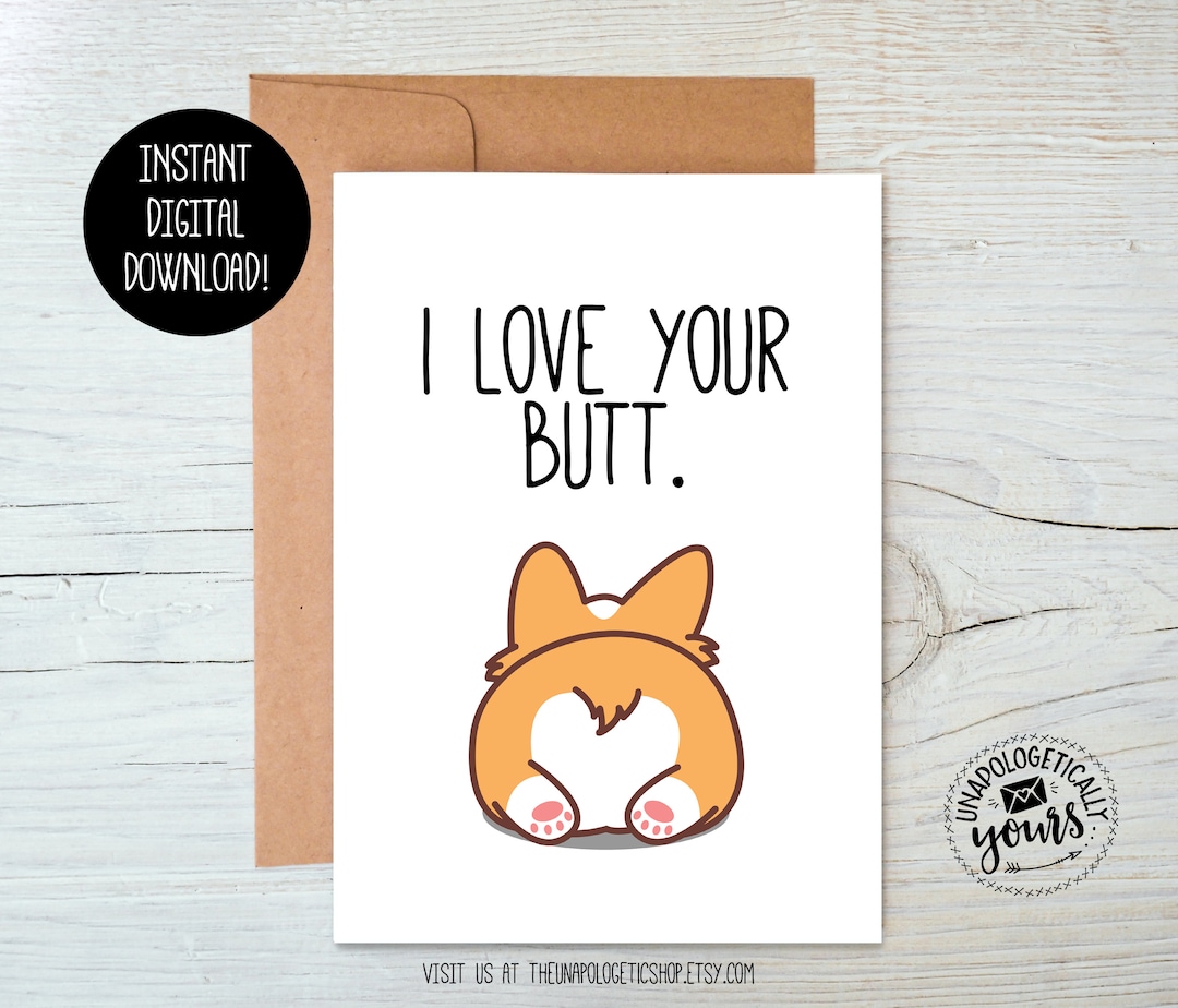 I Love Your Butt Printable Valentine Love Relationship Anniversary Card i-love-your-butt-printable-valentine-love-relationship-anniversary-card