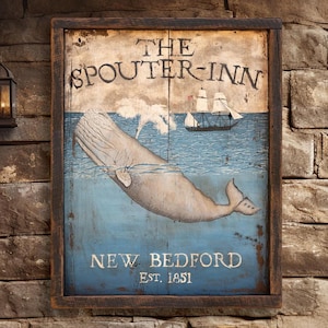 May include: Wooden sign for "The Spouter-Inn" featuring a whale swimming in blue water, with a ship in the background. The sign reads "New Bedford, Est. 1851". The sign is framed in dark wood.