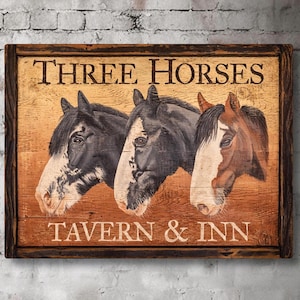 Three Horses Tavern & Inn Vintage Sign - Horse Art Antique Advertising Pub or Tavern Sign - Large Reproduction of Original Art