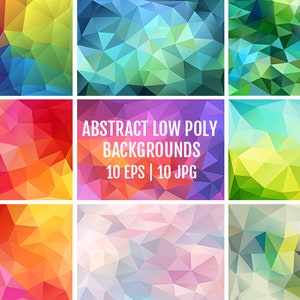 May include: A collection of nine abstract low poly backgrounds in various colors, including green, blue, yellow, and red. The image also includes the text "ABSTRACT LOW POLY BACKGROUNDS 10 EPS | 10 JPG".