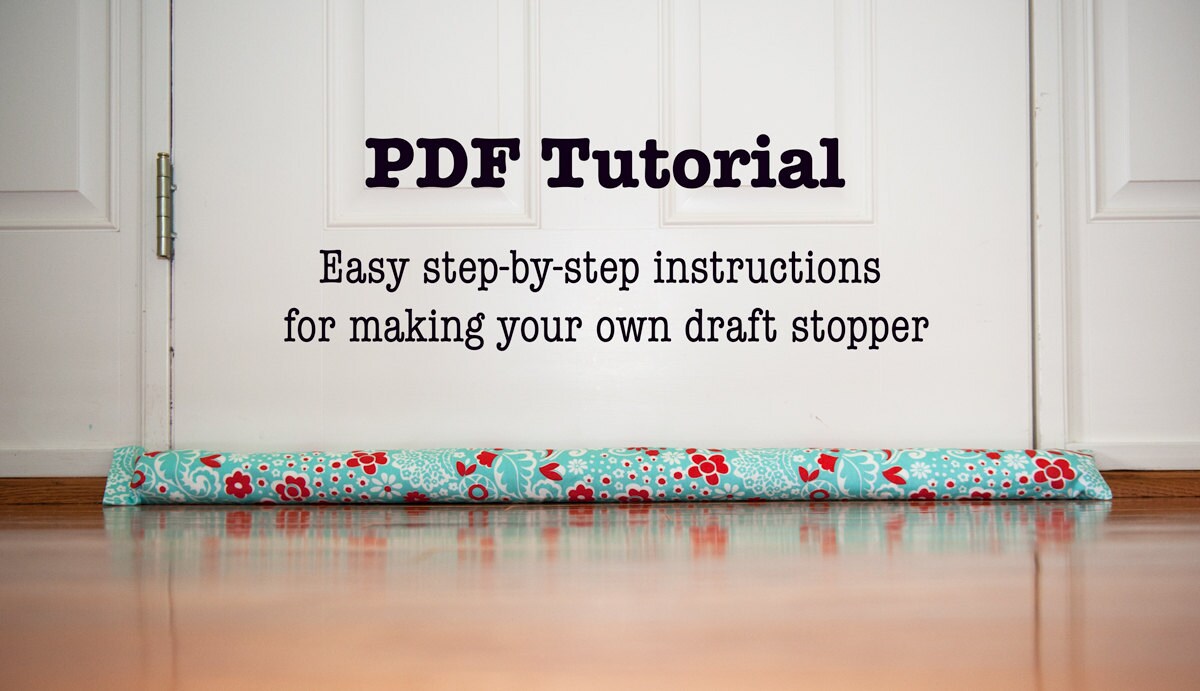 PDF Tutorial for Door Draft Stopper DIY Draught Excluder Etsy