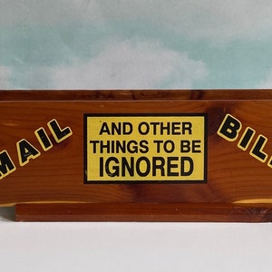 Vtg Cedar Bill Organizer, Mail Organizer, Wood Novelty Fun Bill Organizer, &quot;Mail, Bills and Other Things to Be Ignored&quot; Painted Cedar