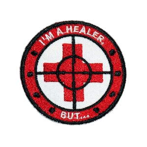 I&#39;m a Healer But... 2.5 inch Iron on Embroidered Patch