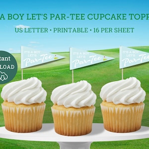 It&#39;s a boy let&#39;s Par-Tee Golf Cupcake Topper, Baby Boy Golf Shower Decor, Golfing baby shower, Print at home baby shower golf decor