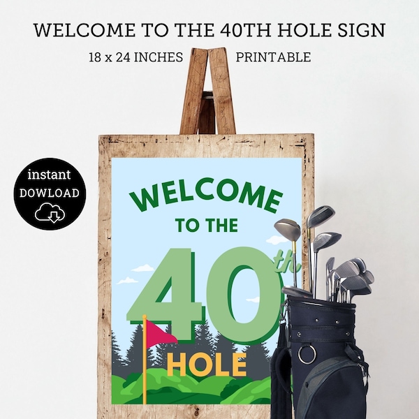 Welcome to the 40th Hole Golf Sign, Fore-Tee Birthday (Digital Download)