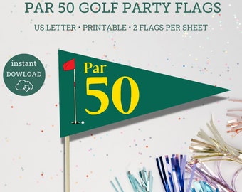 Bandiere da golf Fiftee Par-Tee, decorazioni per 50 compleanni, festa di golf 50, decorazioni da golf stampate a casa, festa a tema Par 50 Masters