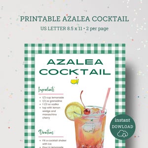 May include: Printable Azalea Cocktail recipe card with a green and white checkered border. The card includes the title "Azalea Cocktail", ingredients, and directions. The image shows a watercolor illustration of the cocktail.