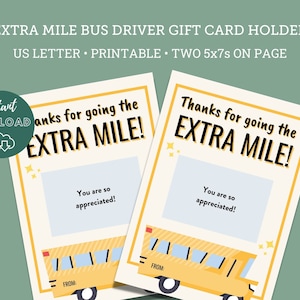 Thanks for going the Extra Mile Bus Driver Appreciation Gift Card Holder,  Instant Download, Teacher Bus Driver Appreciation Week Gift