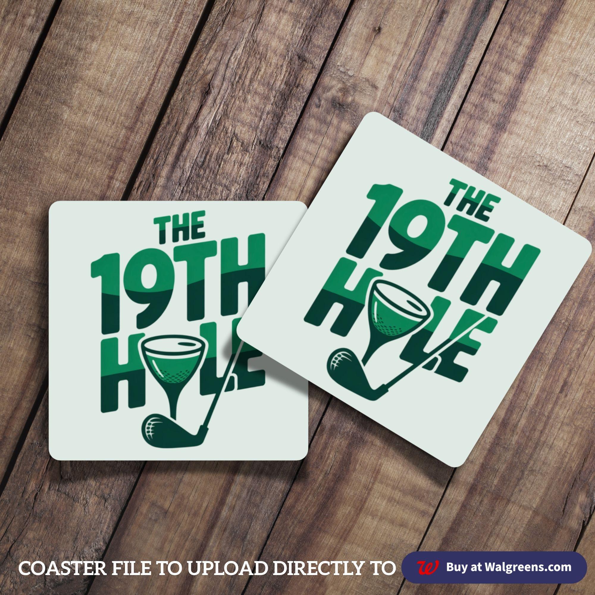 19th Hole Golf Coaster Design, Printable PNG File (walgreens) - Etsy