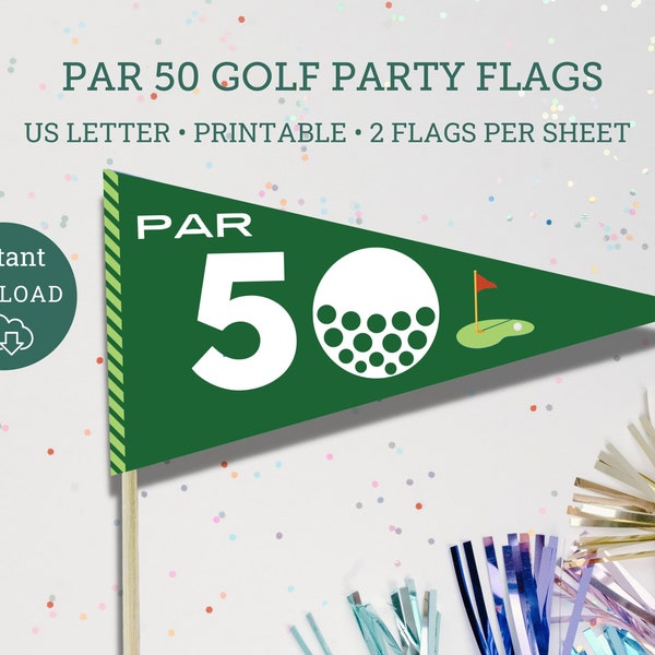 Par-Tee 50 Golf Flags, 50th Birthday decor, 50 Golfing Party, Print at home golf party decor, Par 50, 50th golfing party