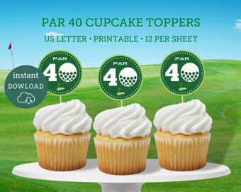Par 40 Golf Cupcake Toppers| Instant Download | ForeTee Partee Printable | Par 40 Cupcake toppers