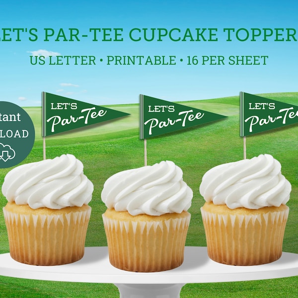 Let's Par-Tee Golf Themed Cupcake Toppers, Instant Download, Golf Par-tee Printable, Par Tee Golf Cupcake toppers