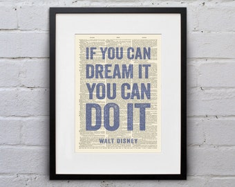 If You Can Dream It You Can Do It / Walt Disney - Inspirational Quote Dictionary Page Book Art Print - DPQU096