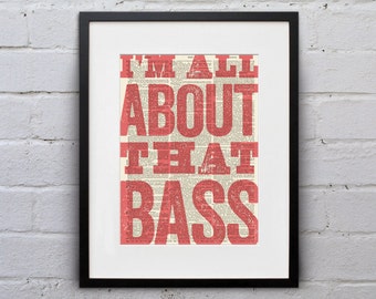 I'm All About That Bass - Inspirational Quote Dictionary Page Book Art Print - DPQU172