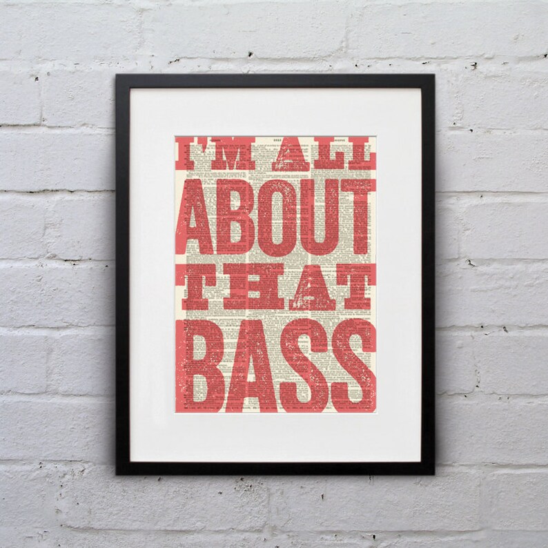 I'm All About That Bass Inspirational Quote Dictionary Page Book Art Print DPQU172 image 1