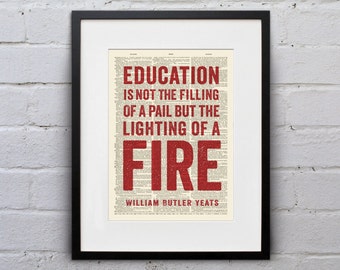 Education Is... The Lighting Of A Fire / William Butler Yeats - Inspirational Quote Dictionary Page Book Art Print - DPQU126