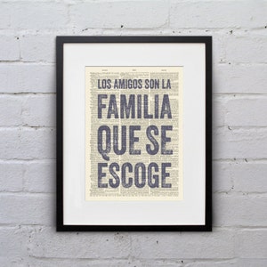 Los Amigos Son La Familia Que Se Escoge - Quote Español Spanish Dictionary Page Book Art Print - DPES001