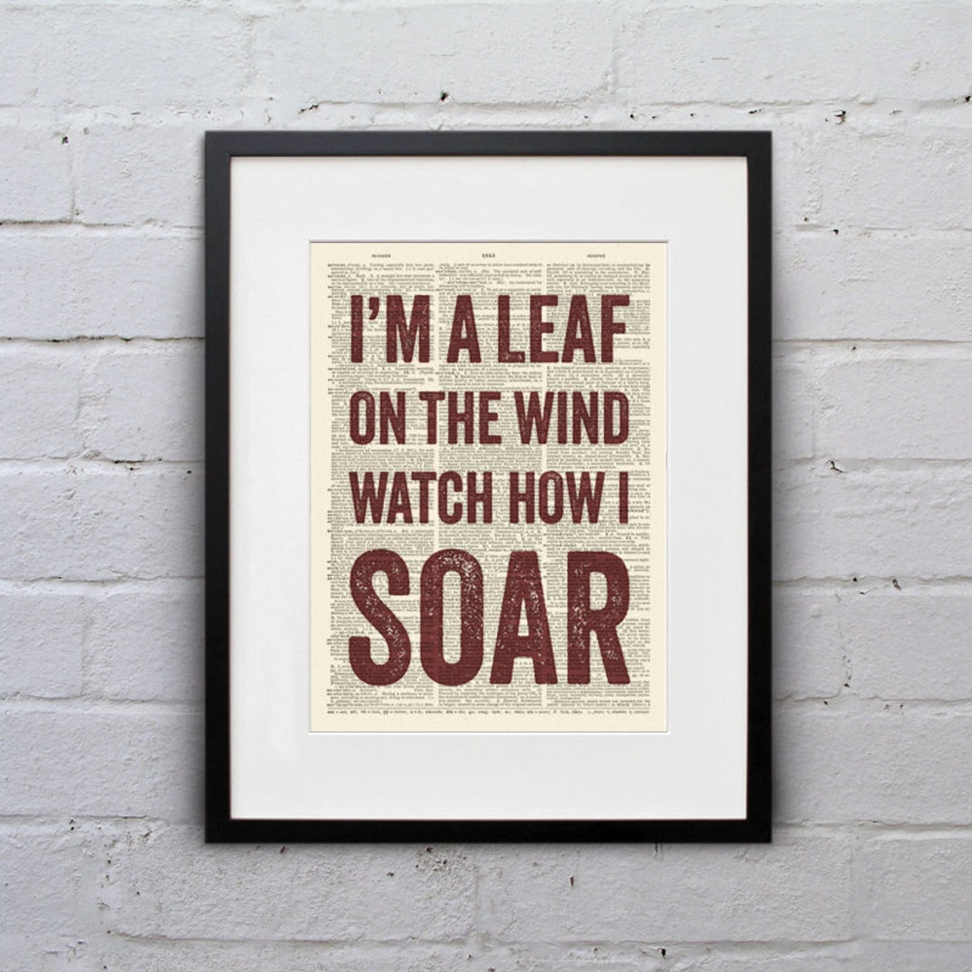 I'm a Leaf on the Wind, Watch How I Soar - Quote Firefly Browncoat Serenity  Dictionary Page Book Art Print - DPQU159 - Etsy New Zealand, image size:1080x1080