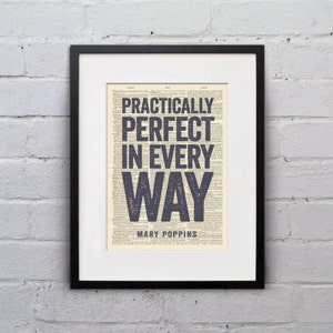 Practically Perfect In Every Way Mary Poppins Inspirational Quote Dictionary Page Print DPQU062 image 1