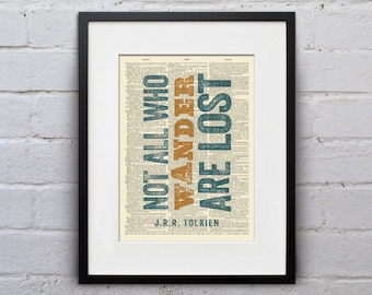 Not All Who Wander Are Lost / J.R.R. Tolkien - Inspirational Quote Dictionary Page Book Art Print - DPQU029