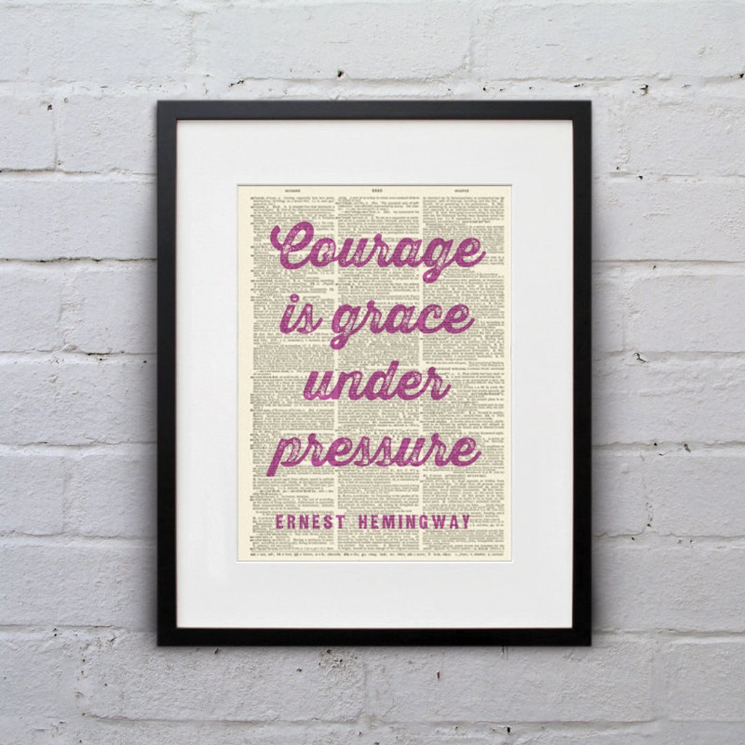 Ernest Hemingway Quote Print – Courage Dictionary Book Art - Etsy