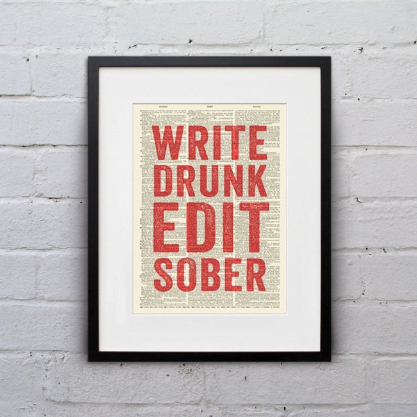 Write Drunk Edit Sober - Inspirational Quote Dictionary Print - DPQU113