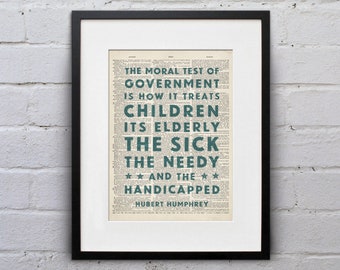 The Moral Test of Government Is How It Treats Children / Hubert Humphrey - Political Quote Dictionary Page Book Art Print - DPQU239