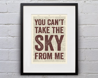 You Can't Take The Sky From Me - Quote Firefly Browncoat Serenity Dictionary Page Book Art Print - DPQU118