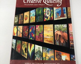 Creative Quilting: The Journal Quilt Project