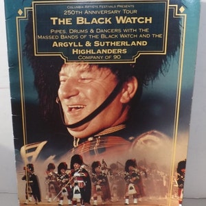 May include: A vintage tour program for "The Black Watch," featuring pipes, drums, and dancers with the Massed Bands of the Black Watch and the Argyll & Sutherland Highlanders. The cover displays a portrait of a smiling man and a group of musicians in traditional Scottish attire.