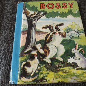 Bossy The Calf Who Lost Her Tinkle Bell By G A Cooke  -See Description for Details