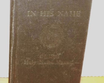 One In His Name Official Holy Name Manual - See Description for Details