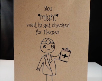 Greeting card: You might want to get checked for Herpes