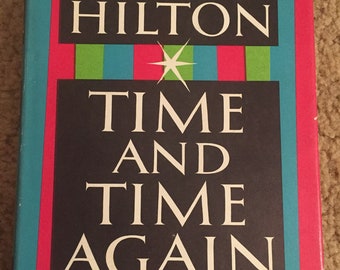 Time and Time Again by James Hilton