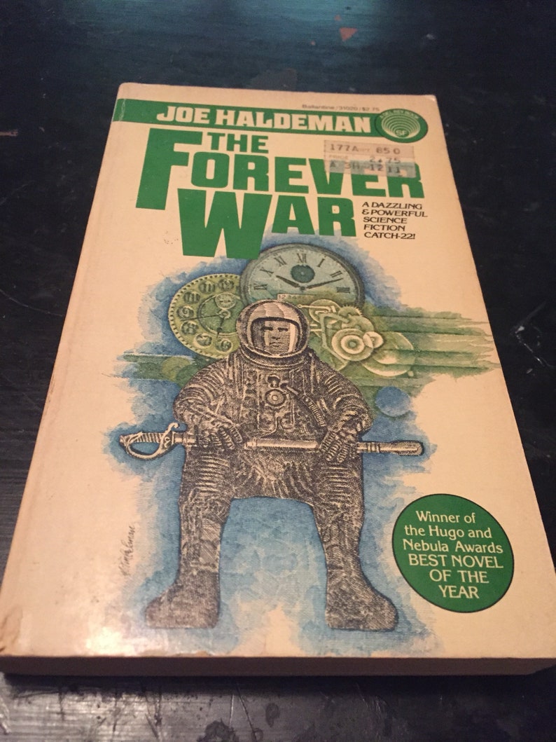 From Fifty Year War To Forever War >> The Forever War By Joe Haldeman From Fifty Year War To Forever War >> The Forever War By Joe Haldeman