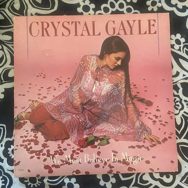 Crystal Gayle 1977 We Must Believe In Magic