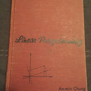 May include: A red hardcover book titled "Linear Programming" by An-min Chung. The cover features a black and white graph with lines and a dashed line.
