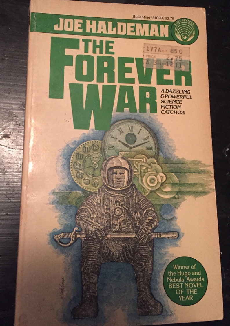 From Fifty Year War To Forever War >> The Forever War By Joe Haldeman From Fifty Year War To Forever War >> The Forever War By Joe Haldeman