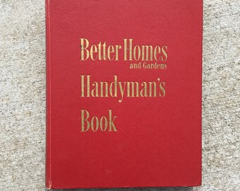 Vintage  First Edition Better  Homes and Gardens Handyman’s Book