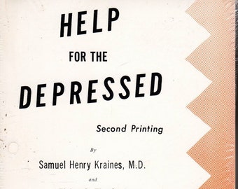 Help For The Depressed Samuel Kraines, M.D. & Eloise Thetford Sealed Edition