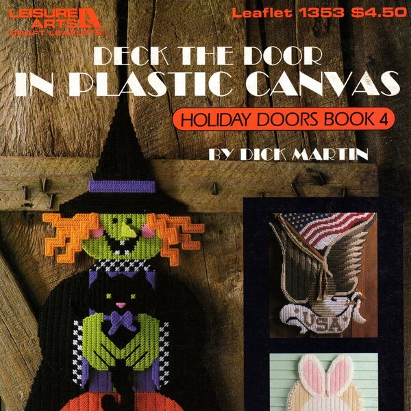 Deck The Door In Plastic Canvas Leisure Arts 1353 Halloween Easter Eagle Easter Bunny