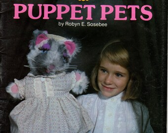 Puppet Pets by Robyn Sosebee Plaid Leaflet #7636 Six Adorable Hand Puppets NOS
