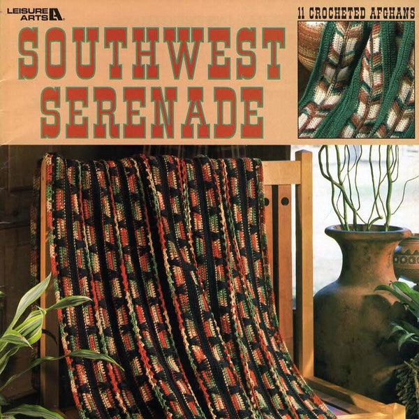 Southwest Serenade 11 Crocheted Afghans by Kay Meadors Leaflet 3101 NOS