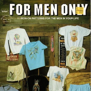 For Men Only 11 Iron-On Patterns For The Men In Your Life Howling Cycote, Peace Pipe, Elk, Duck, Kachina Dancer