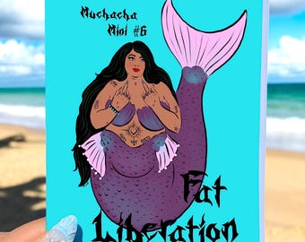 Muchacha Mini #6 DIGITAL "Fat Liberation"