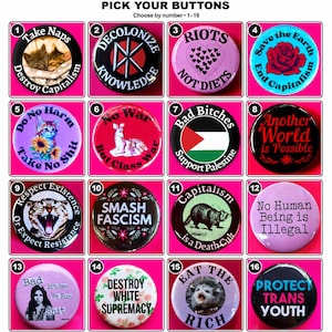 May include: A collection of sixteen circular pin-back buttons arranged in a grid, each featuring unique text and graphic designs including animals, political slogans, and symbols, labeled with numbers one through sixteen for selection.