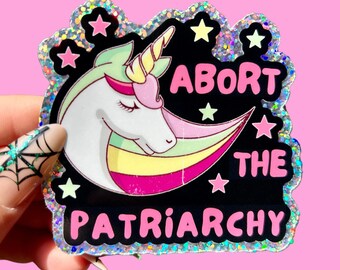 Abort the Patriarchy Sticker (Regular or Glitter Border)