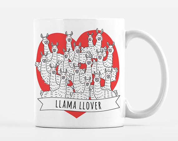 Llama Mug LLama Gift for Girl Women Men Llama Lover Gift Llama Coffee Mug Llama Llover Cup Cute Mug Funny Mug Unique Coffee Mug Gift for Her