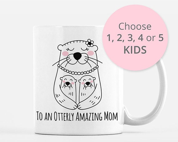 Mom Mothers Day Gift from Kids Twins Triplets from Daughter from Son Mom Mug Otter Mug Mom Birthday Gift for Mom Gift Mom Coffee Mug for Mom