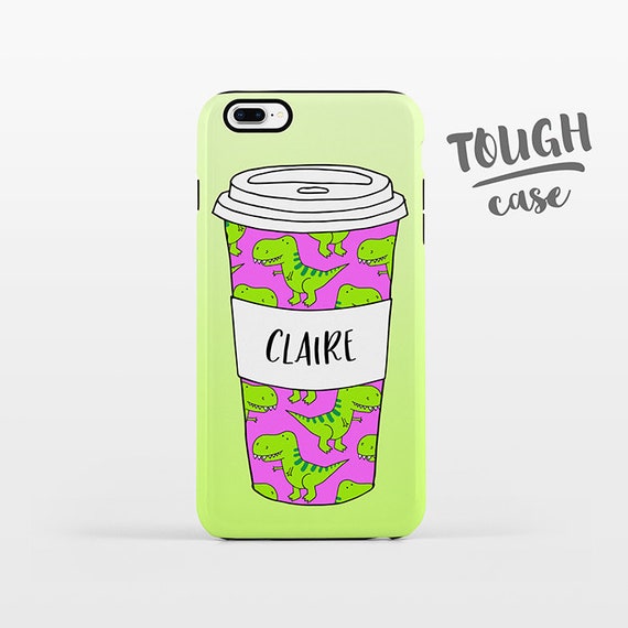 Dinosaur T-Rex Coffee Phone Case NAME Personalized iPhone Case Custom iPhone X Case iPhone 8 Case iPhone 7 Plus Case iPhone 6 Plus iPhone SE
